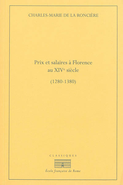 Prix et salaires à Florence au XIVe siècle (1280-1380)