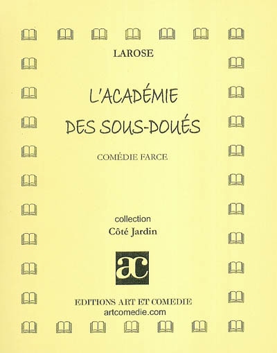 L'académie des sous-doués