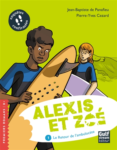 Alexis et Zoé. Vol. 1. Le retour de l'ambulocète