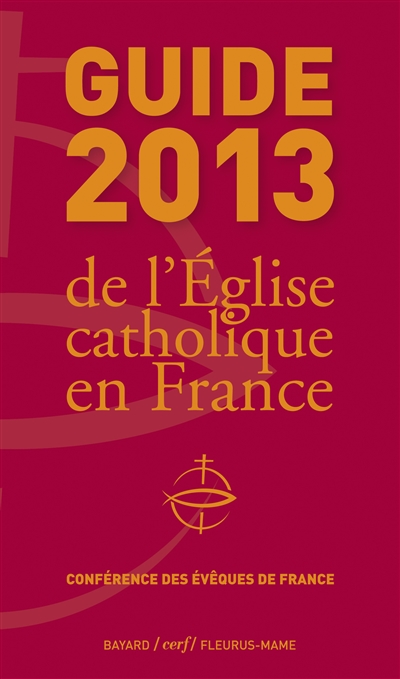Guide 2013 de l'Eglise catholique en France