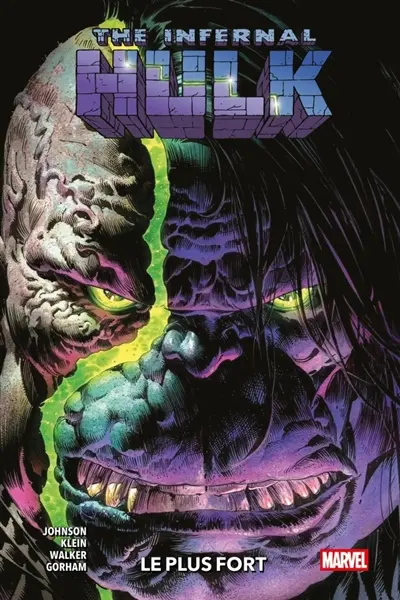The infernal Hulk. Vol. 1. Le plus fort