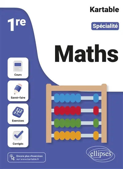 Spécialité maths 1re : cours, savoir-faire, exercices, corrigés