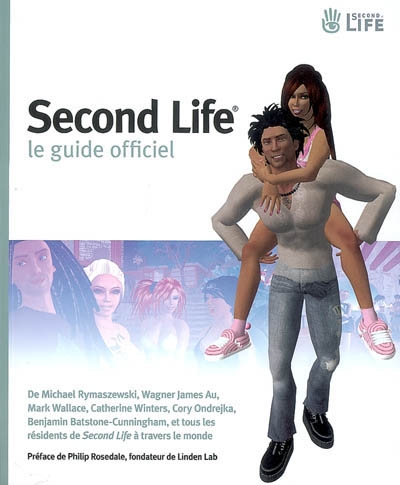 Second Life : le guide officiel
