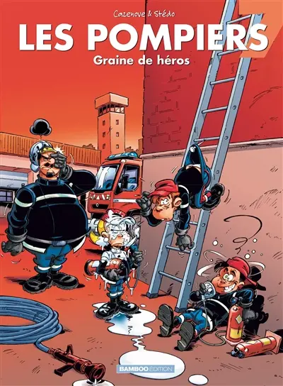 Les pompiers. Vol. 7. Graine de héros