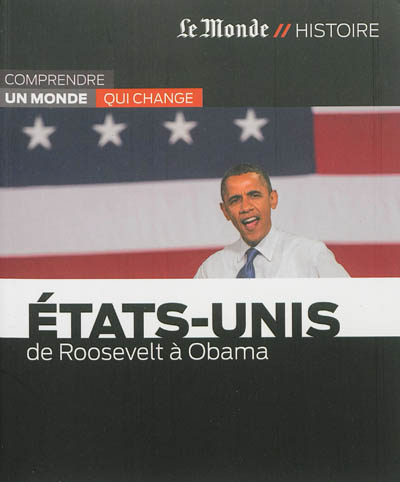 Etats-Unis : de Roosevelt à Obama