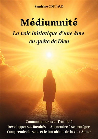 Médiumnité La voie...