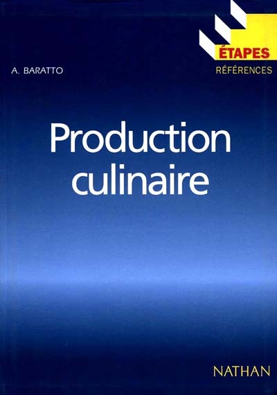 Production culinaire