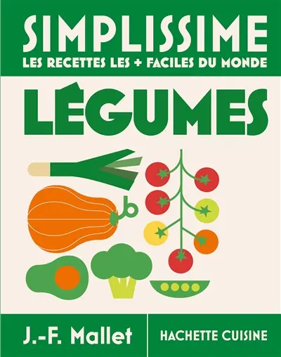Simplissime : légumes les + faciles du monde