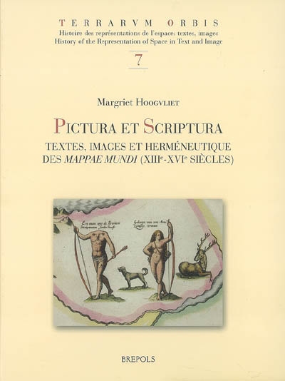 Pictura et scriptura : textes, images et herméneutique des mappae mundi, XIIIe-XVIe siècle