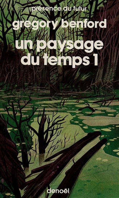 Un Paysage du temps. Vol. 1