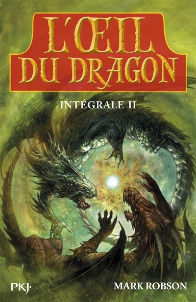 L'oeil du dragon : intégrale. Vol. 2