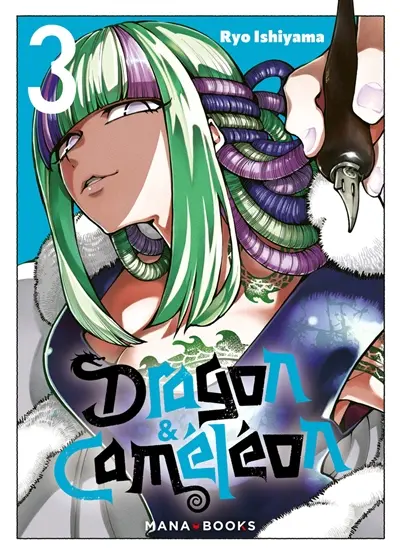 Dragon & Caméléon. Vol. 3