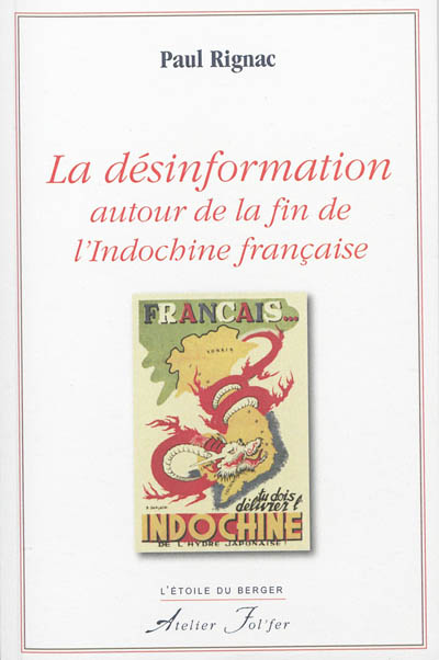 La désinformation autour de la fin de l'Indochine française : 1900-1945