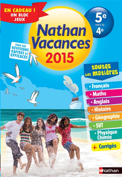 Nathan vacances 2015, de la 5e vers la 4e : toutes les matières