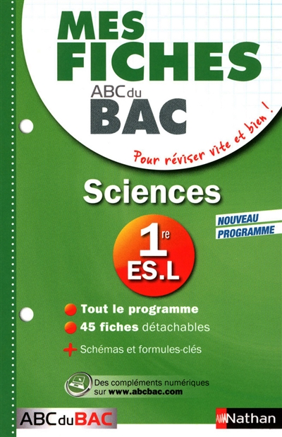 Sciences première ES, L : mes fiches ABC du bac