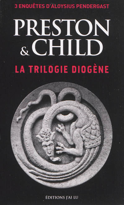 La triologie Diogène : 3 enquêtes d'Aloysius Pendergast