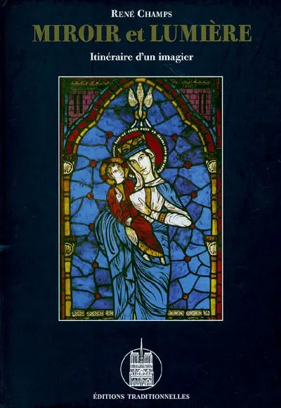 Miroir et lumière : itinéraire d'un imagier