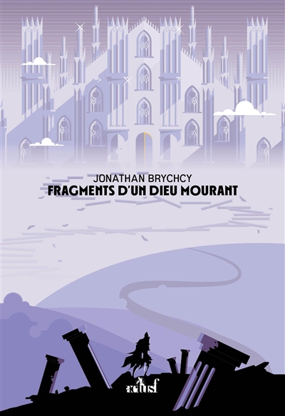 Fragments d'un dieu mourant