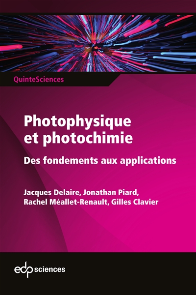 Photophysique et photochimie : des fondements aux applications