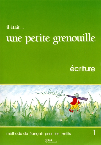 Il Était... Une Petite Grenouille Écriture