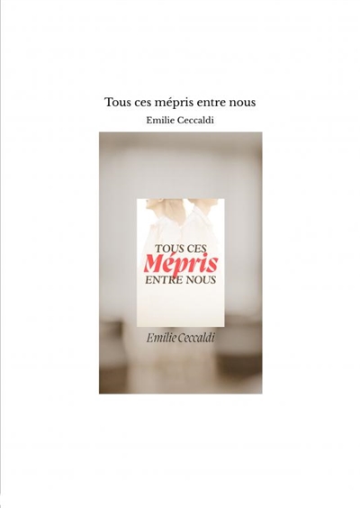 Tous ces mépris entre nous