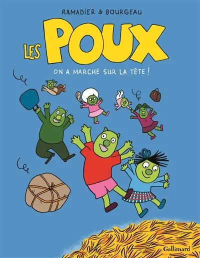 Les poux. Vol. 1. On a marché sur la tête !