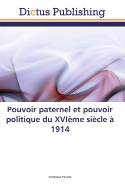 Pouvoir paternel et pouvoir...