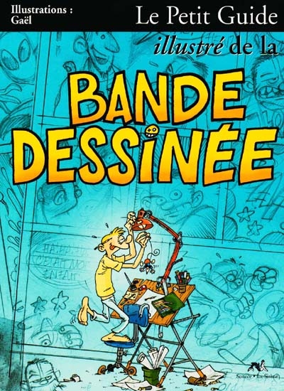 Le petit guide illustré de la Bande dessinée