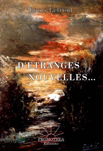 D'étranges nouvelles