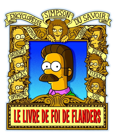 Encyclopédie Simpson du savoir. Le livre de foi de Flanders