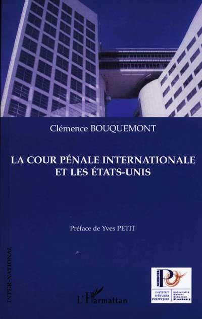 La Cour pénale internationale et les Etats-Unis