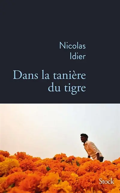 Dans la tanière du tigre