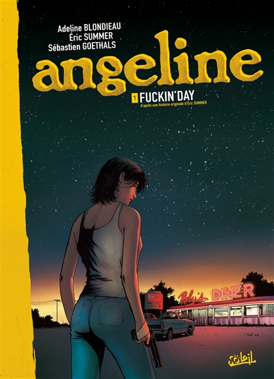 Angeline. Vol. 1. Fuckin'day