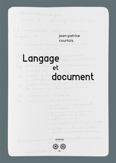 Langage et document : entretiens avec Jean-Patrice Courtois