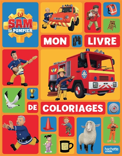 Sam le pompier : mon livre de coloriages