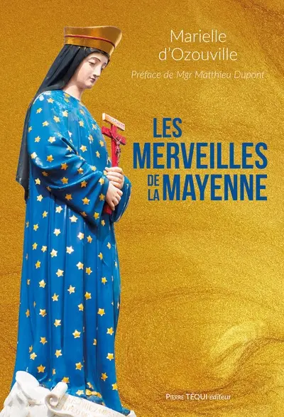 Les merveilles de la Mayenne