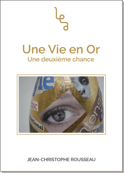 Une vie en or : une deuxième chance