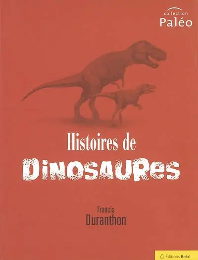Histoires de dinosaures