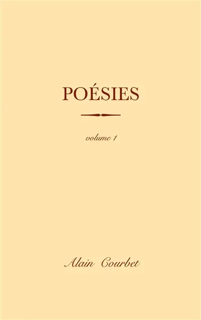 Poésies : Volume 1