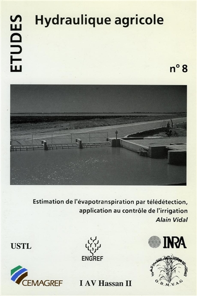 Estimation de l'évapotranspiration par télédétection : application au contrôle de l'irrigation