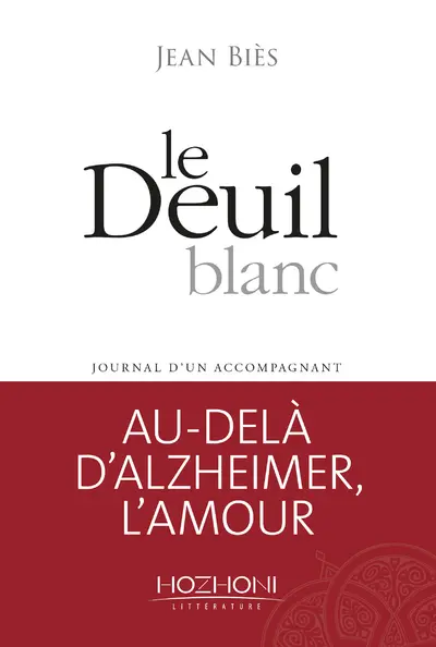 Le deuil blanc : journal d'un accompagnant
