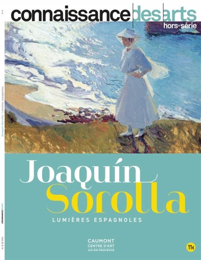 Joaquin Sorolla, lumières espagnoles : Caumont, centre d'art, Aix-en-Provence