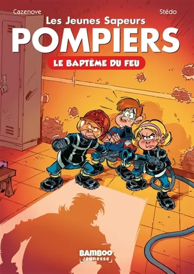 Les jeunes sapeurs-pompiers. Vol. 1. Le baptême du feu