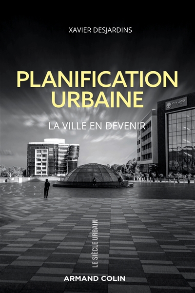 Planification urbaine : la ville en devenir