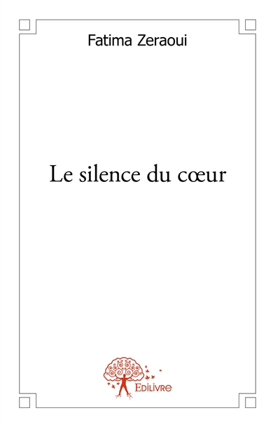 Le silence du cœur
