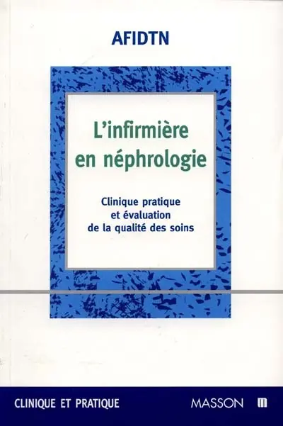 L'infirmier(e) en néphrologie