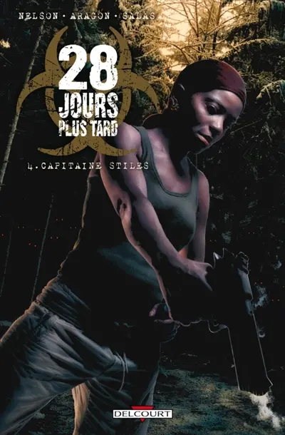 28 jours plus tard. Vol. 4. Capitaine Stiles