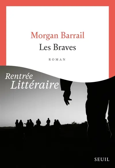Les braves