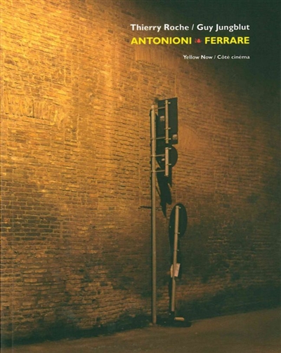 Antonioni-Ferrare : une hypothèse plausible