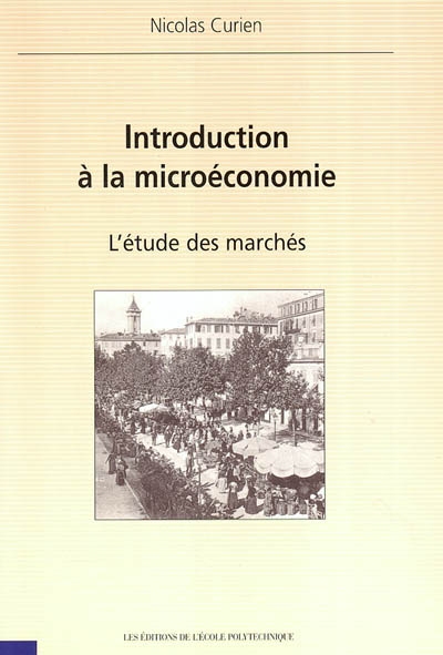Introduction à la microéconomie : l'étude des marchés